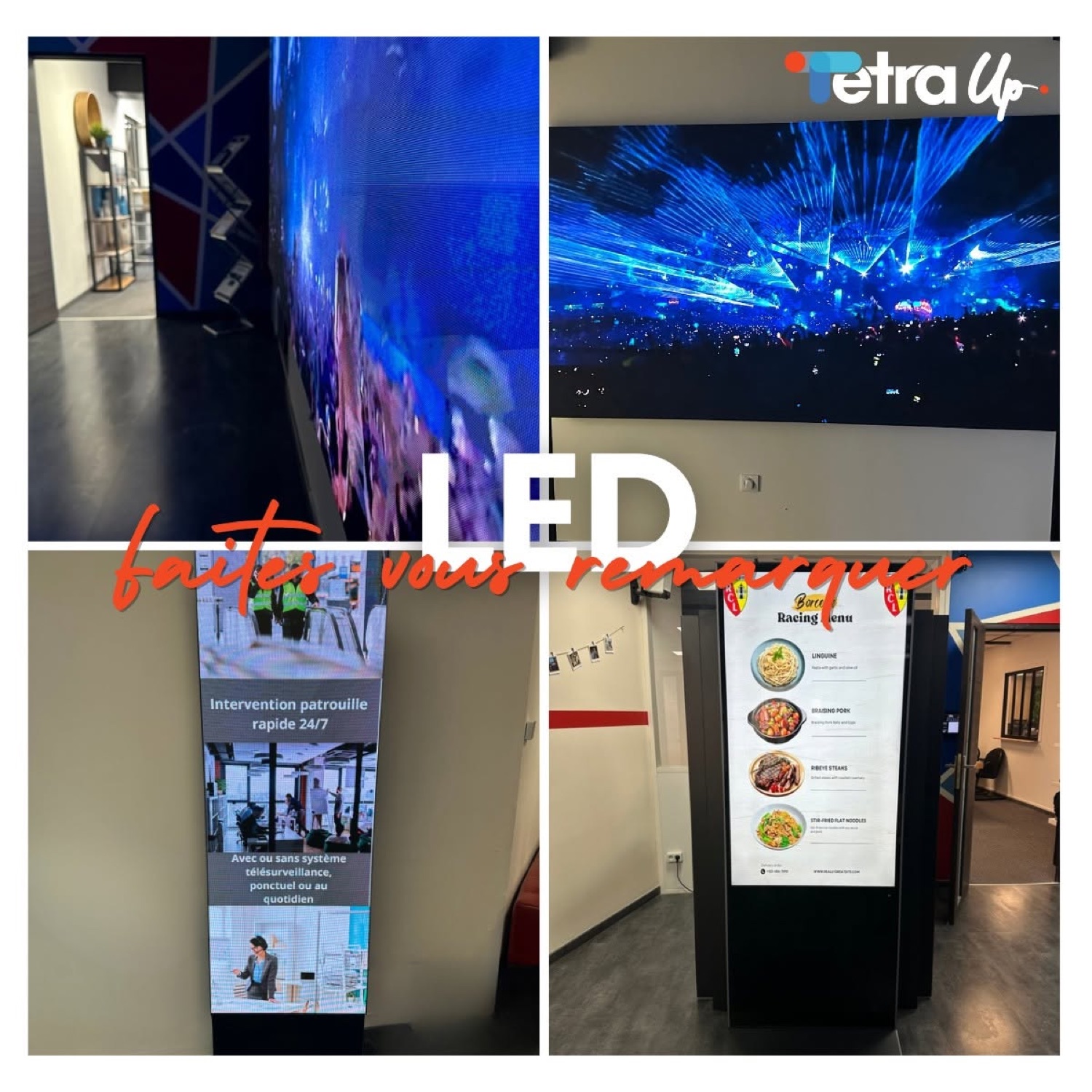 Affichage dynamique & LED installé par Tetra Up